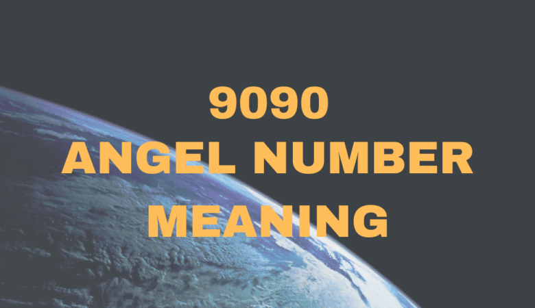 9090 Angel Number